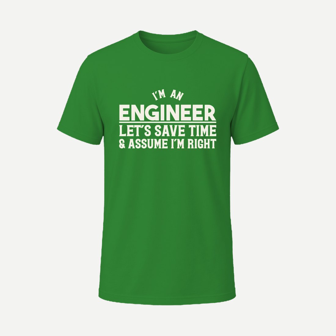 Engineer Humor 01 Green