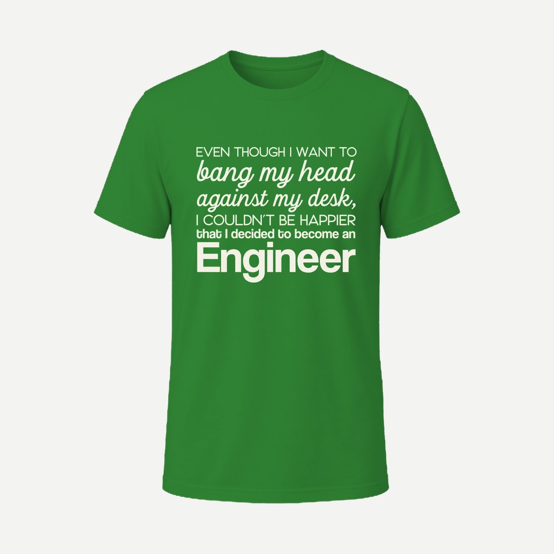 Engineer Humor 06 Green