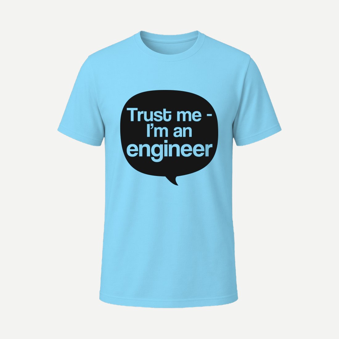 Engineer Humor 09 Sky Blue
