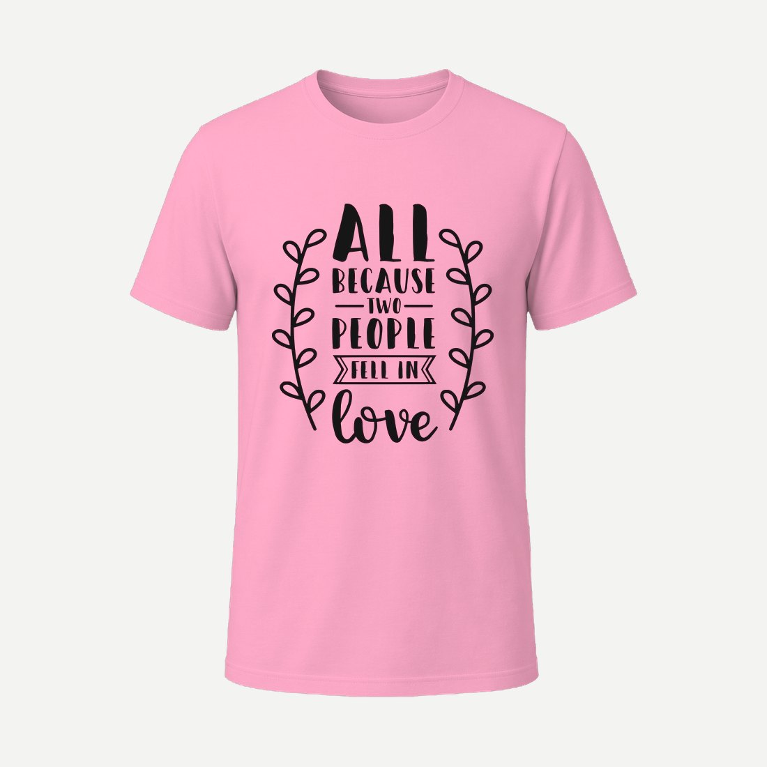 All Because Two People Fell in Love Pink