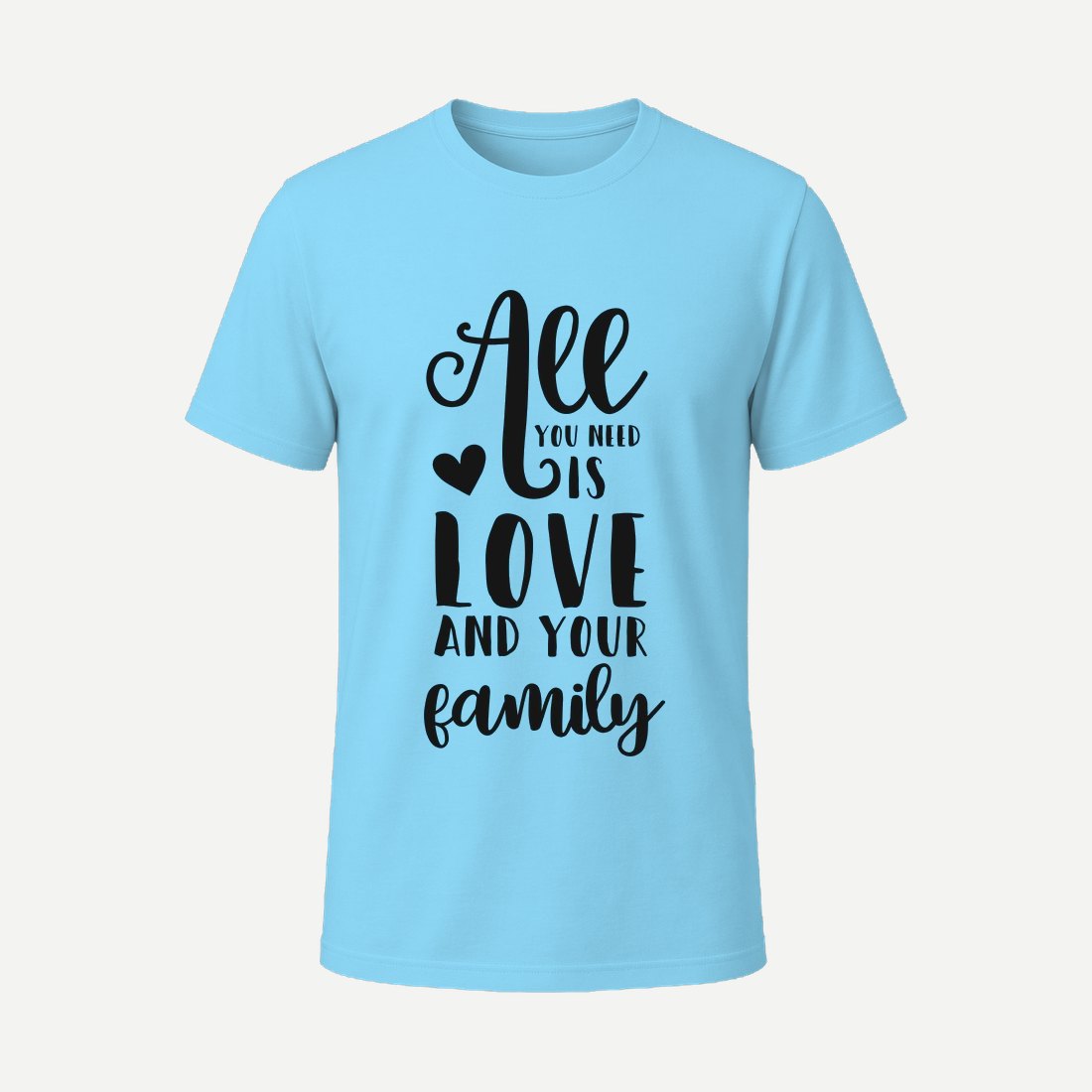 All You Need Is Love and Your Family Sky Blue