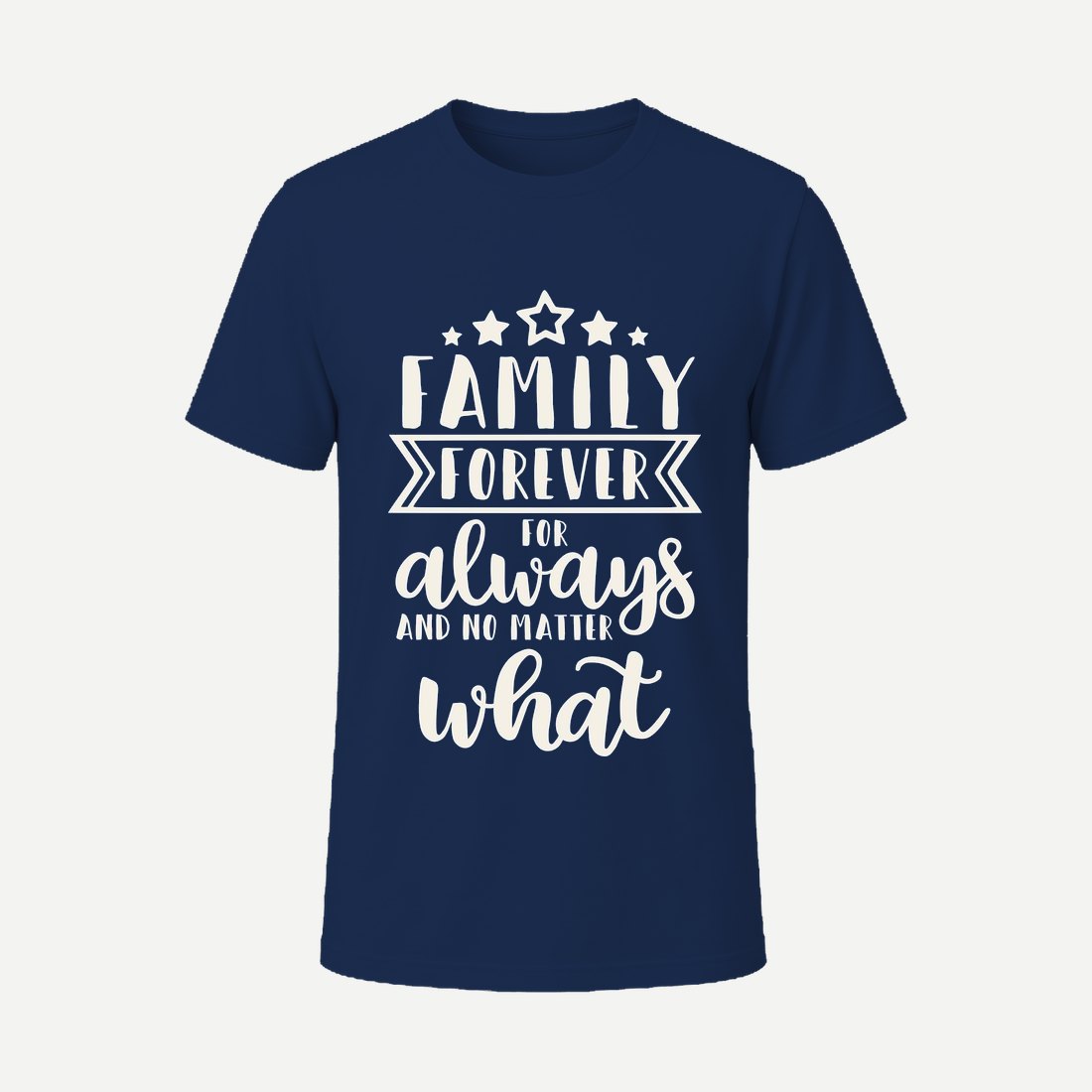 Family Forever for Always and No Matter What Navy