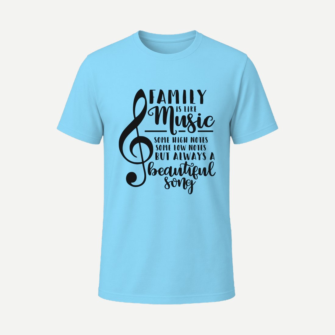 Family Is Like Music Sky Blue