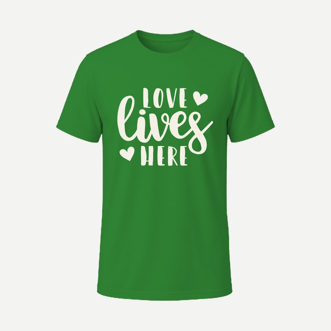 Love Lives Here Green