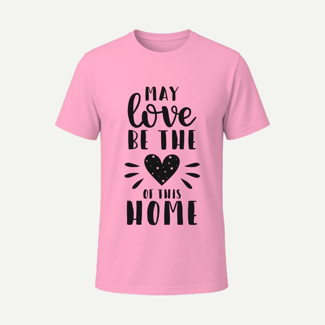 May Love Be the Heart of This Home Pink