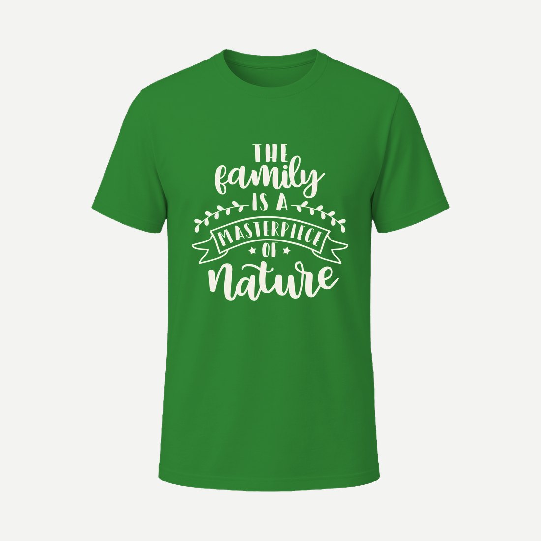 The Family Is a Masterpiece of Nature Green