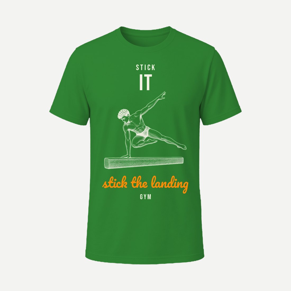 Stick The Landing Green