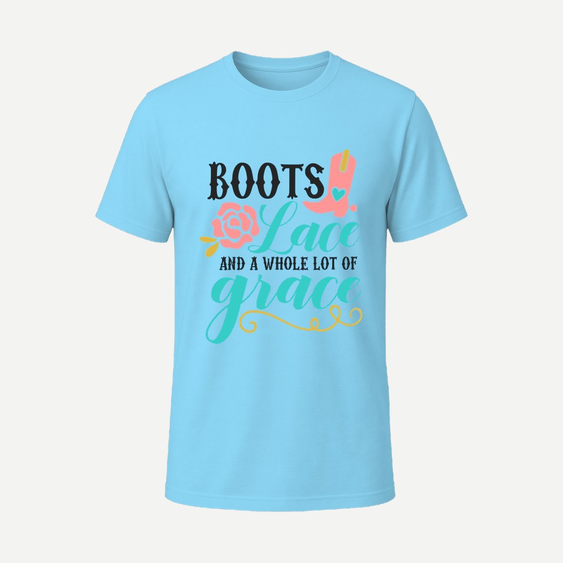 Boots Lace and a Whole Lot of Grace Sky Blue