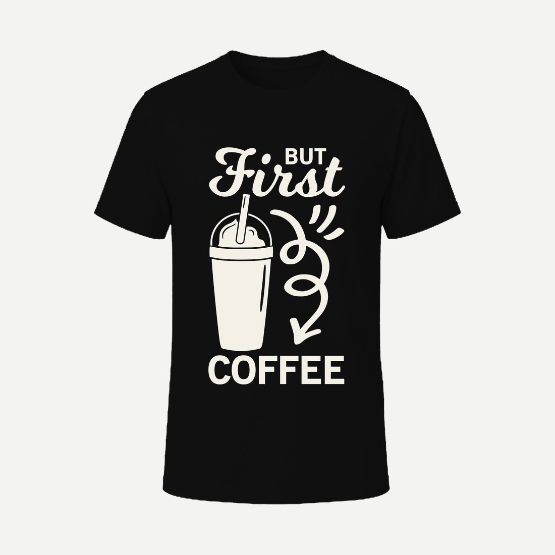 But First Coffee