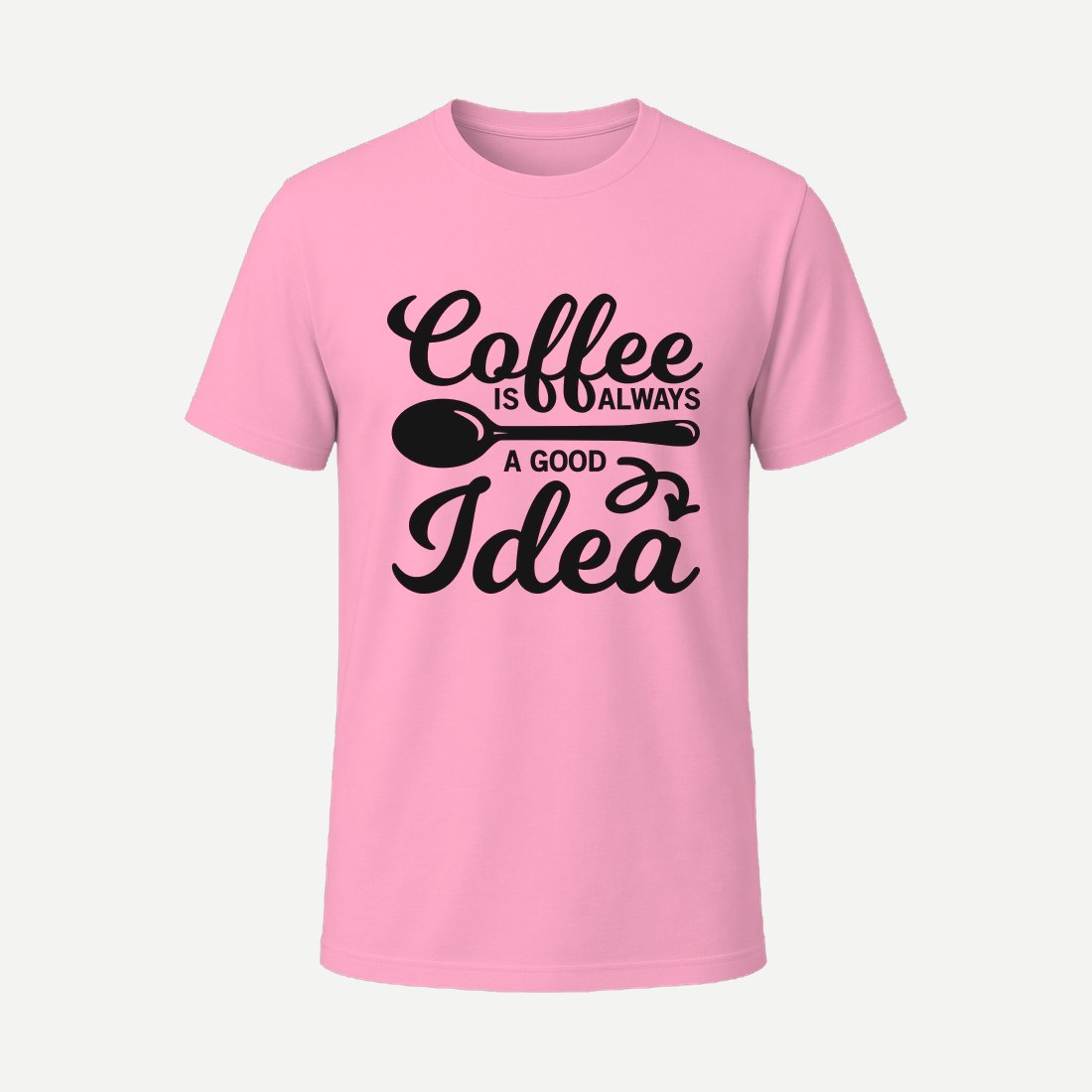 Coffee Is Always a Good Idea Pink