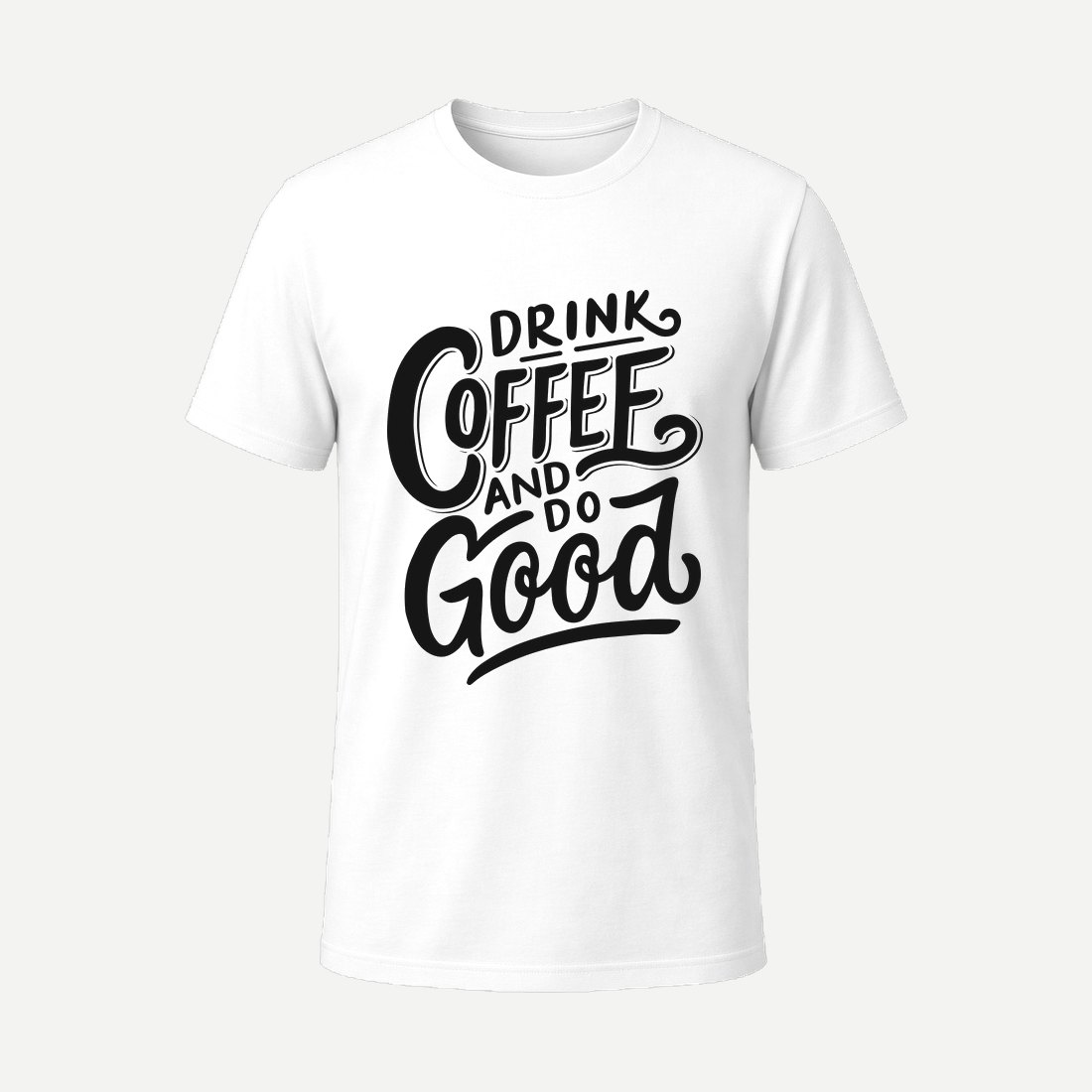 Drink Coffee and Do Good White