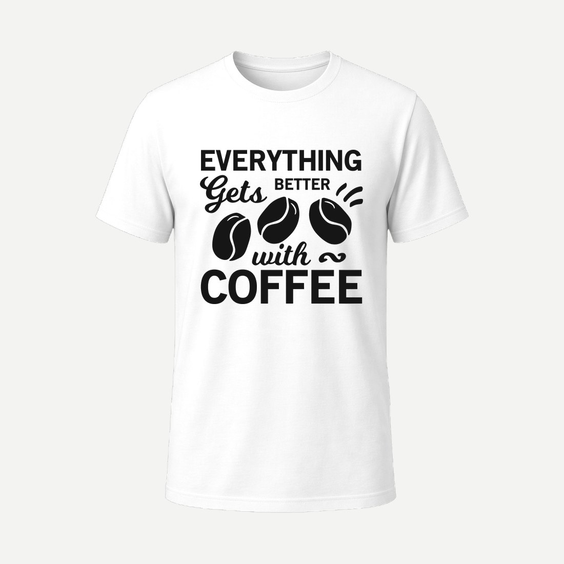 Everything Gets Better with Coffee White