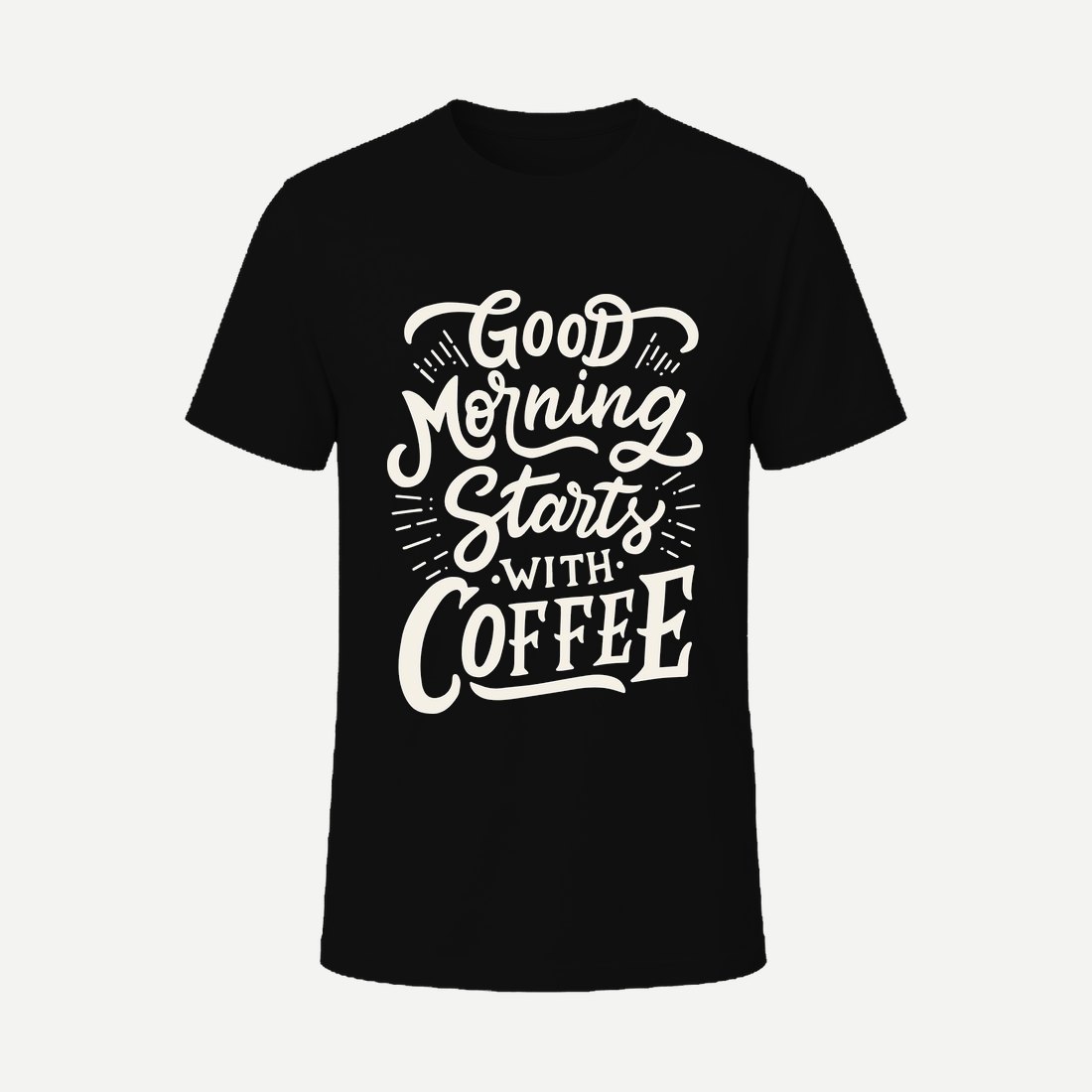 Good Morning Starts with Coffee