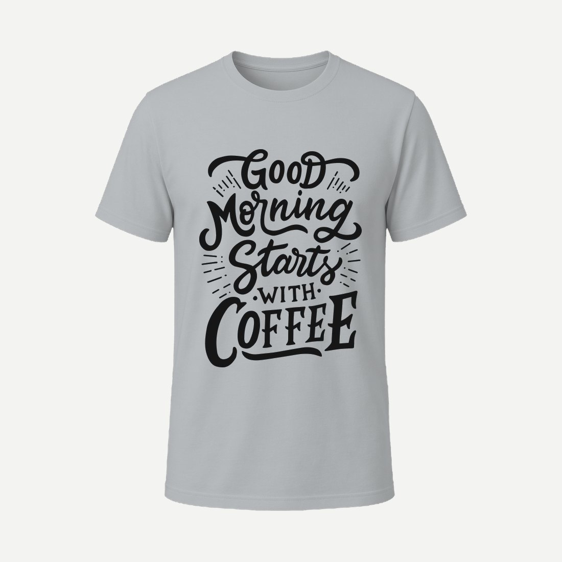 Good Morning Starts with Coffee Charcoal