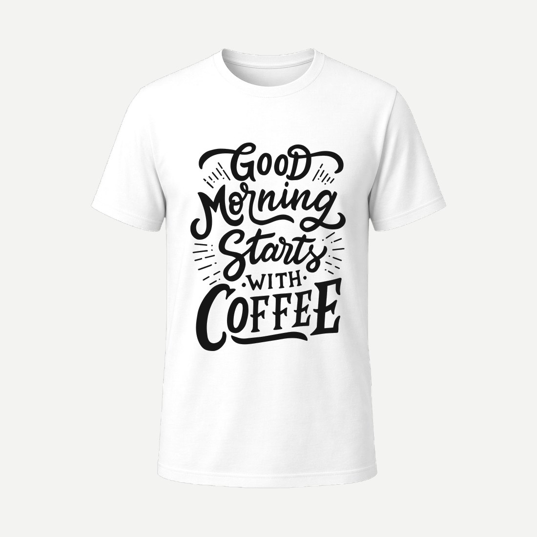 Good Morning Starts with Coffee White