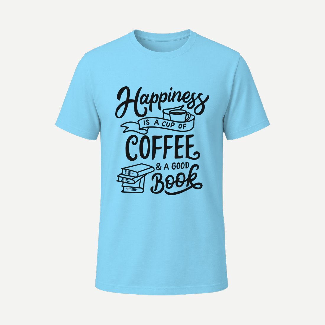 Happiness Is a Cup of Coffee Sky Blue