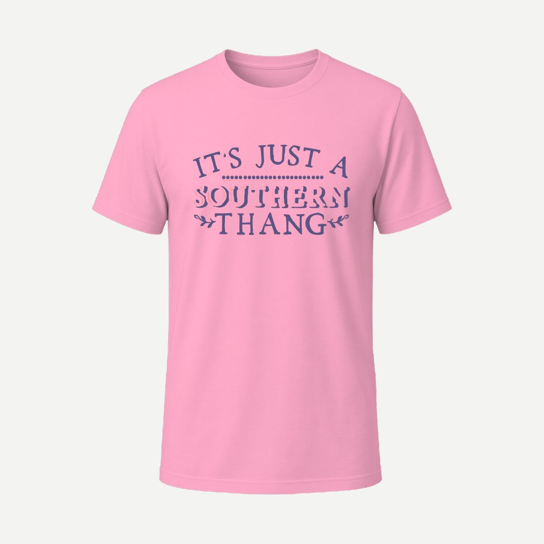 Its Just a Southern Thang Pink