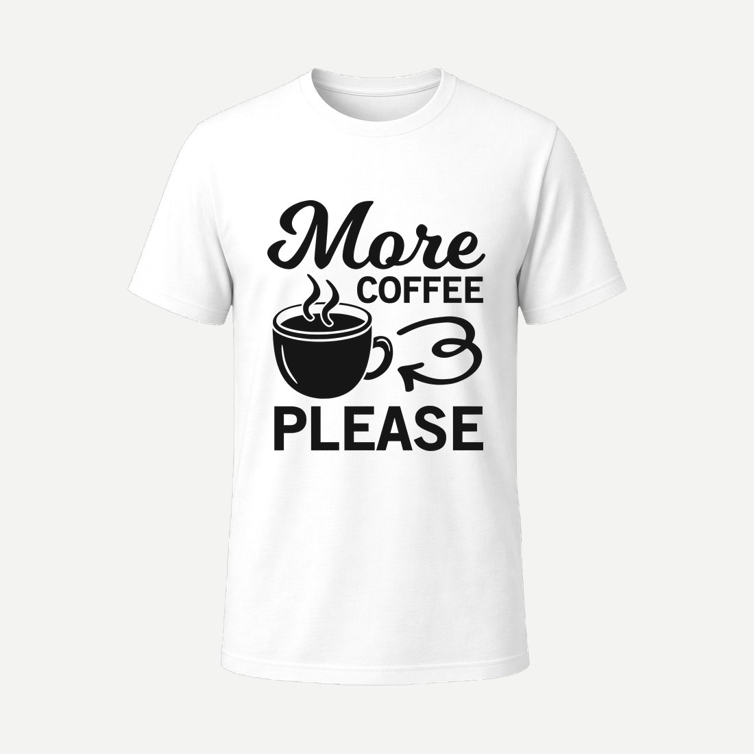More Coffee Please White