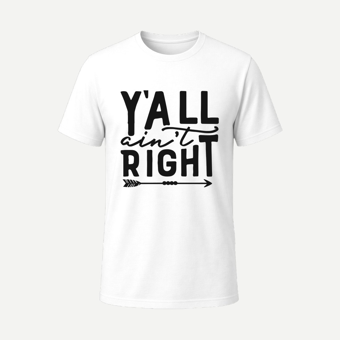 Yall Aint Right White