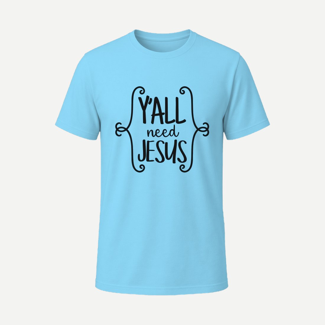 Yall Need Jesus Sky Blue