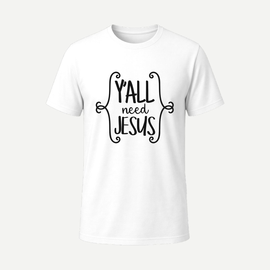 Yall Need Jesus White