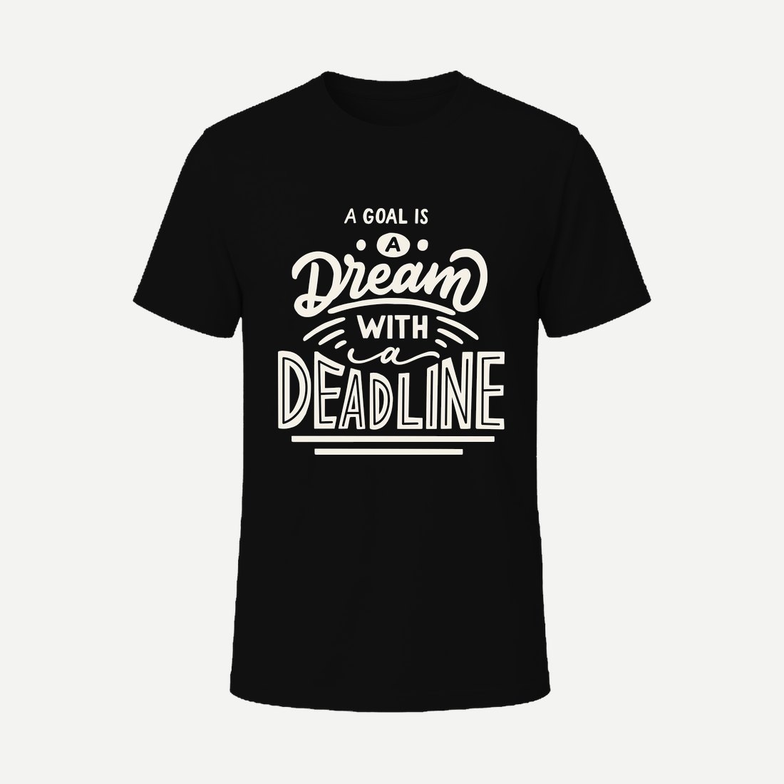 A Goal Is a Dream with a Deadline
