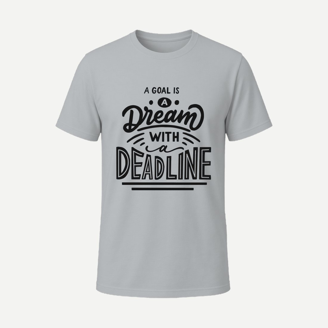 A Goal Is a Dream with a Deadline Charcoal