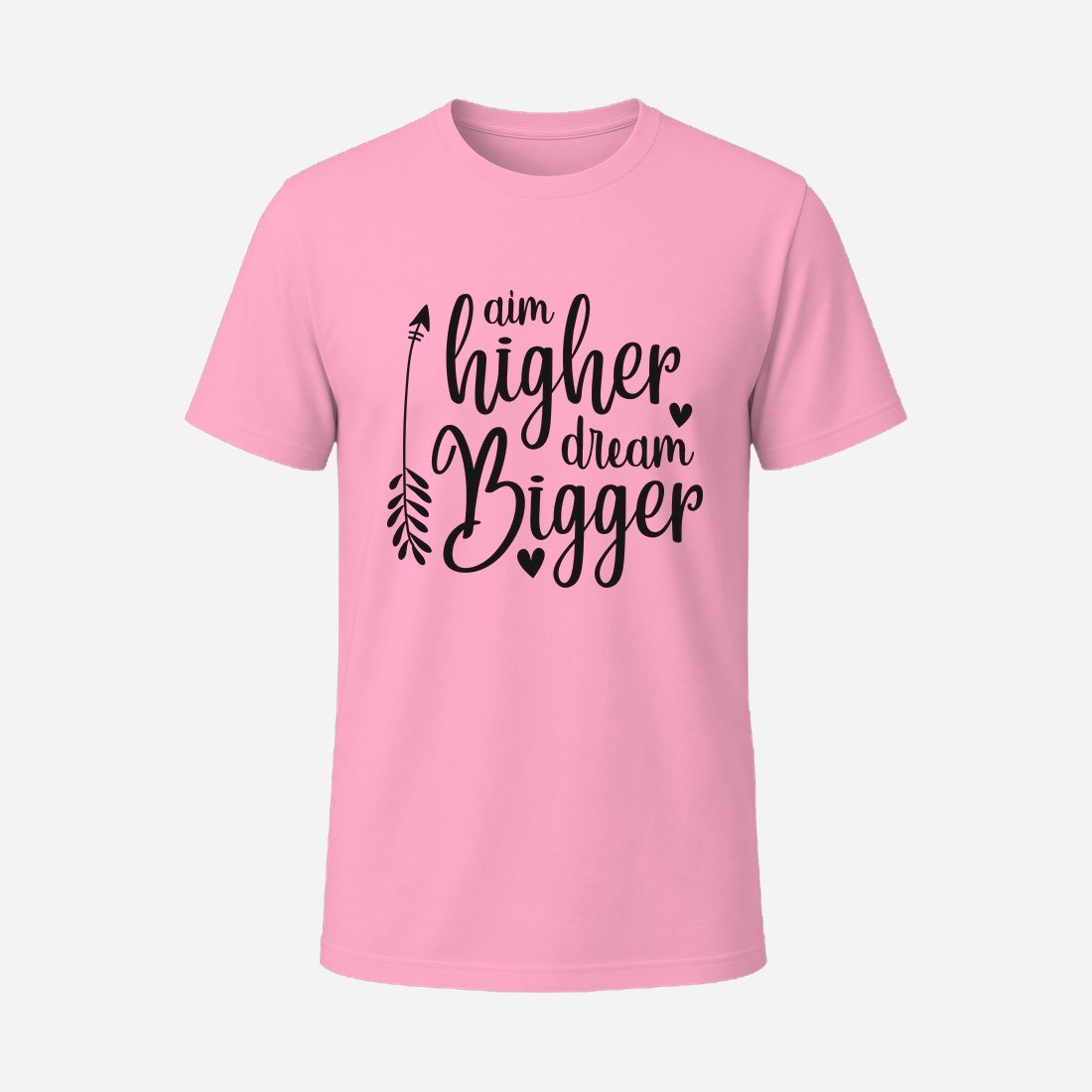Aim Higher Dream Bigger 01 Pink