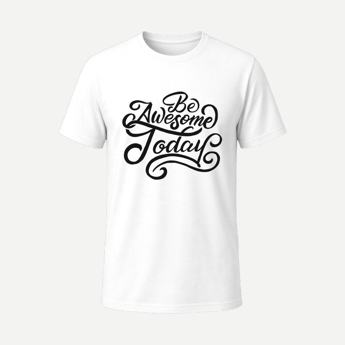 Be Awesome Today White