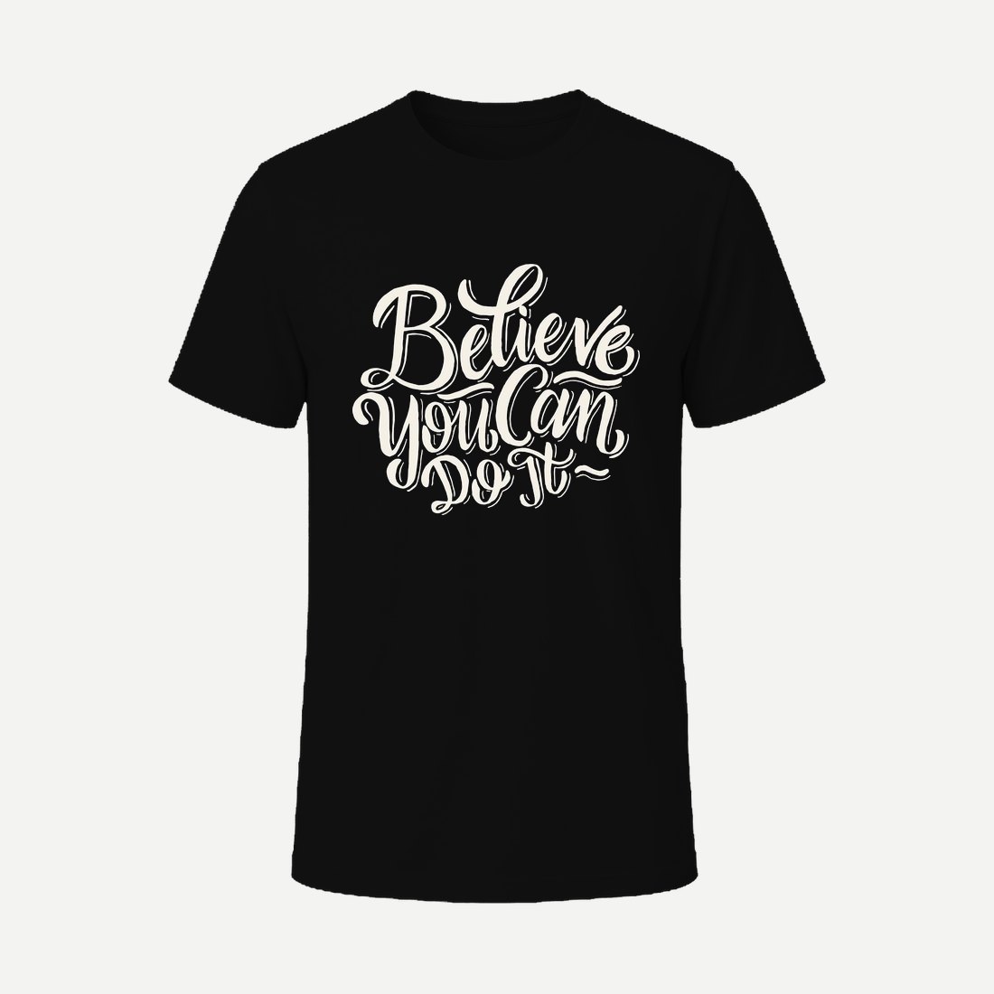 Believe You Can Do It