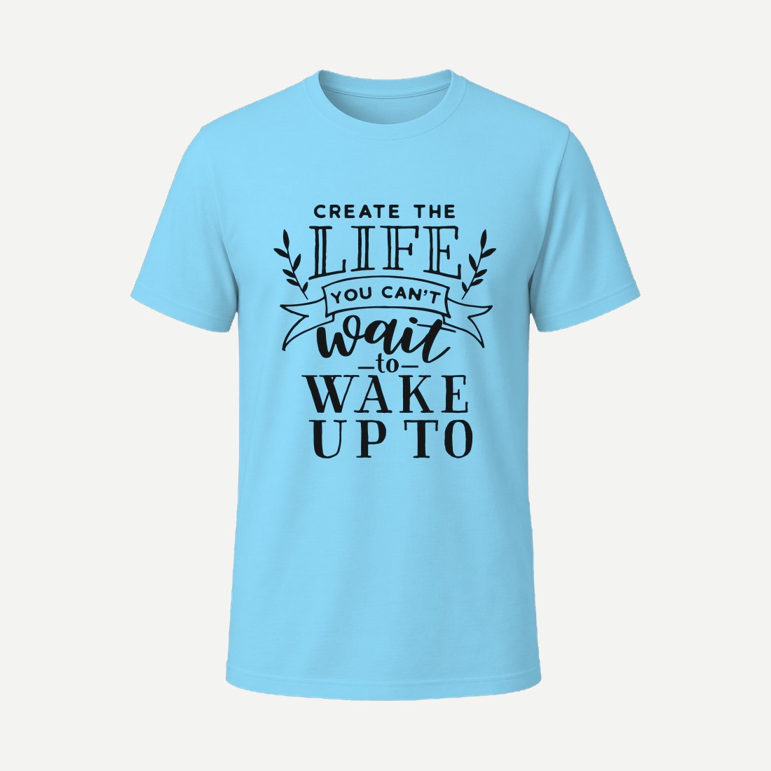 Create the Life Sky Blue