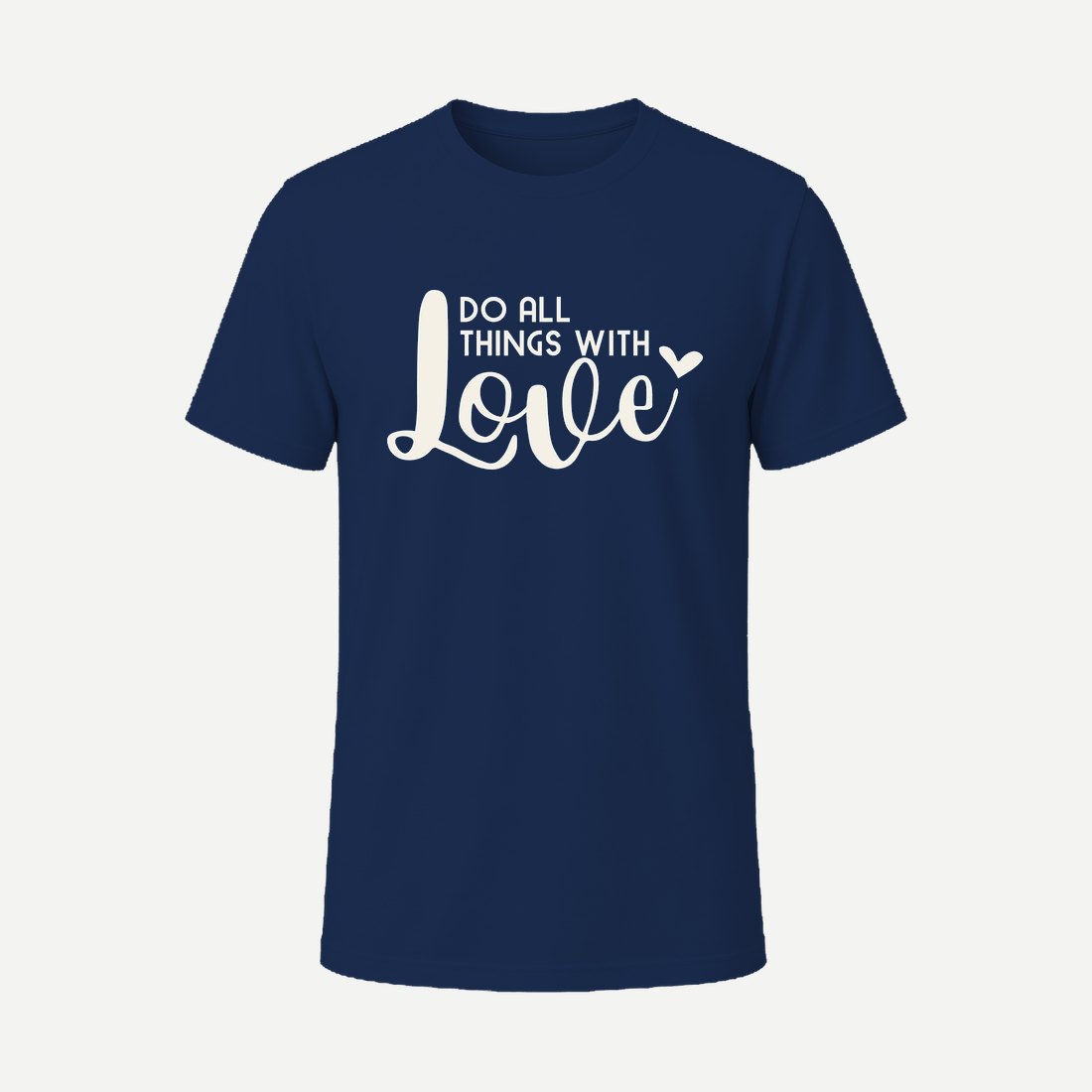 Do All Things with Love Navy