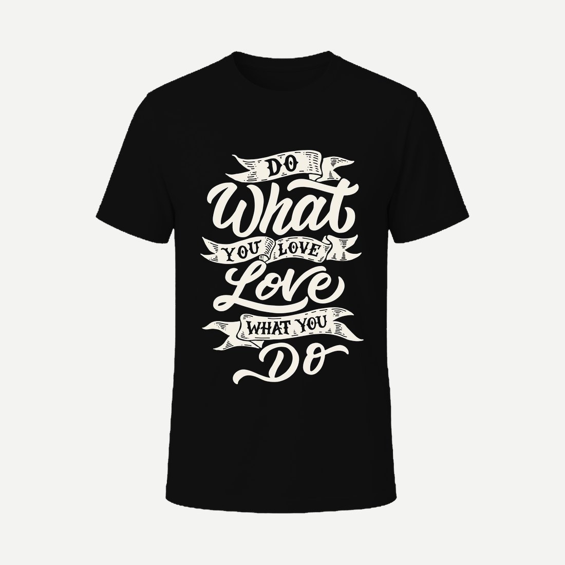 Do What You Love Love What You Do