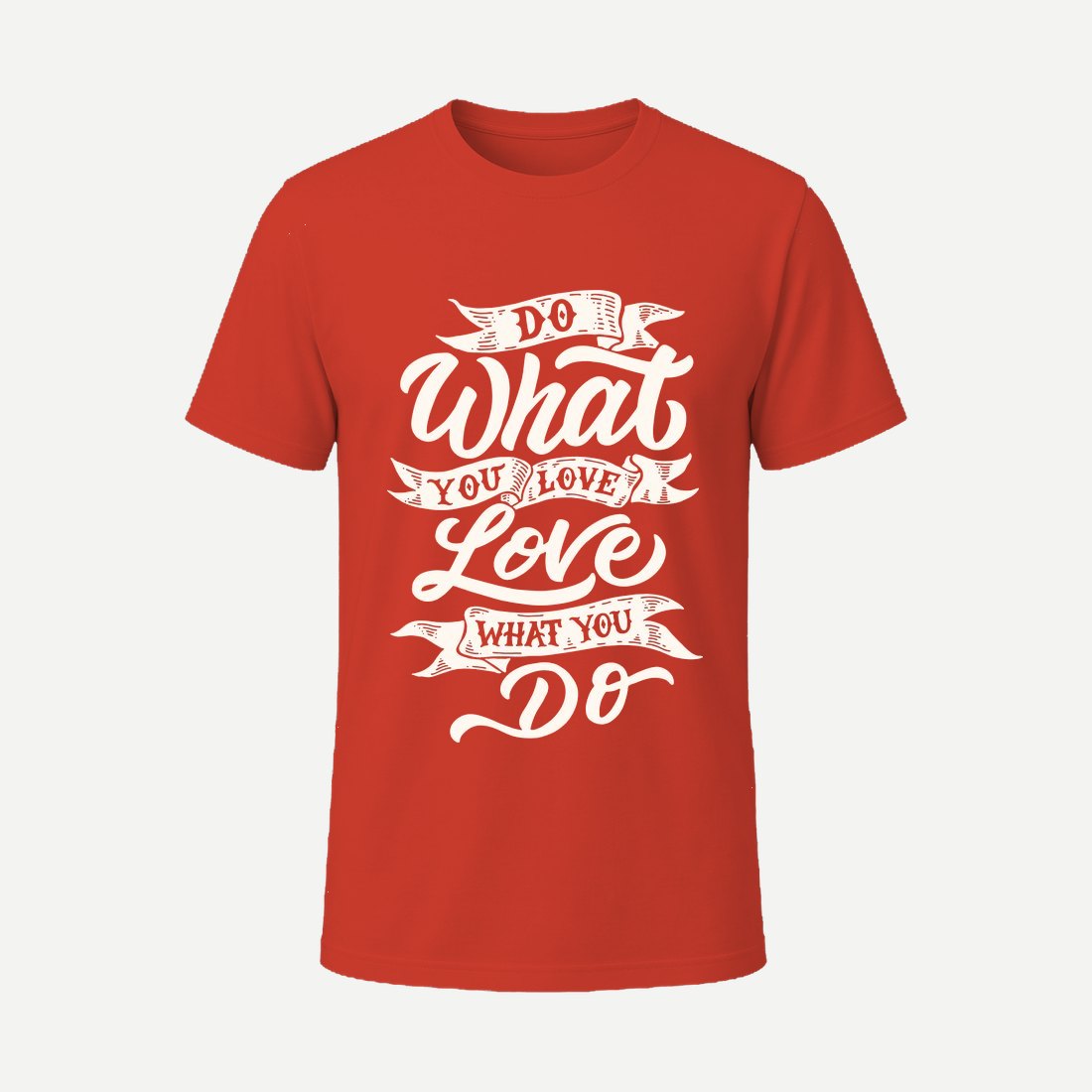 Do What You Love Love What You Do Red