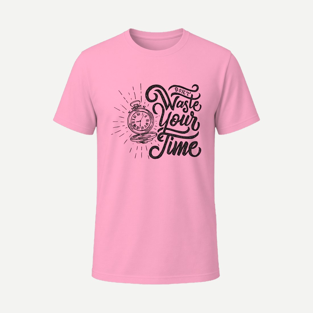 Don T Waste Your Time Pink