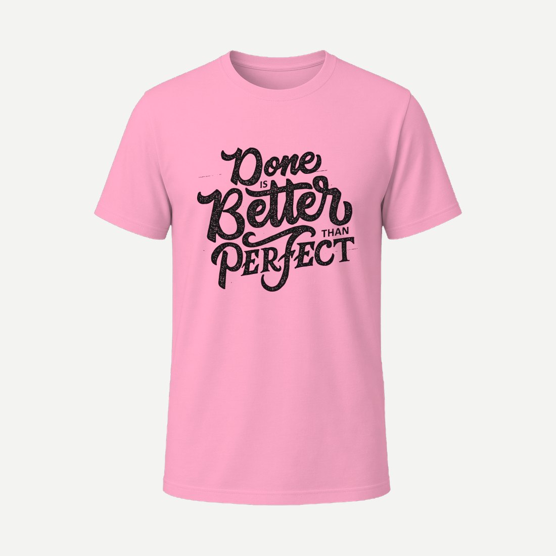 Done Is Better Pink
