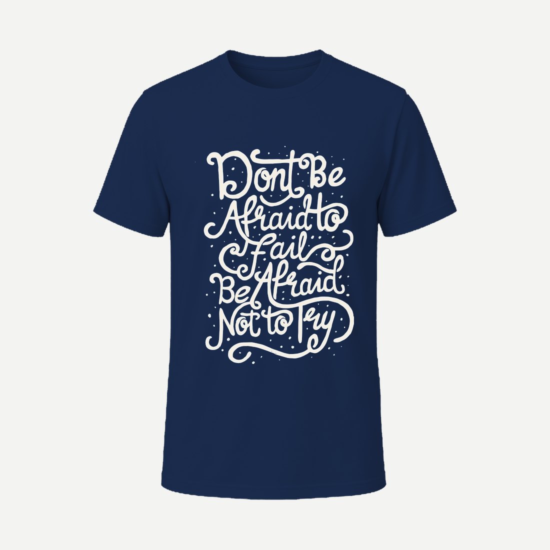 Dont Be Afraid to Fail Navy