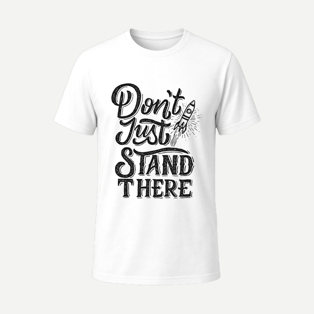 Dont Just Stand There White