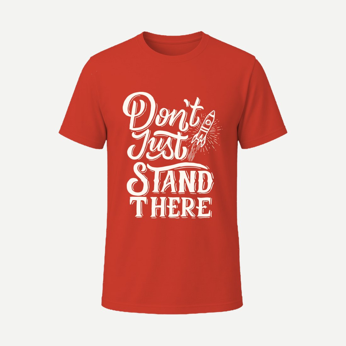 Dont Just Stand White Red