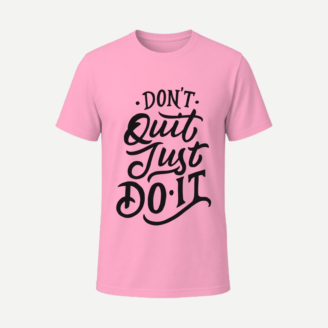 Dont Quit Just Do It Pink