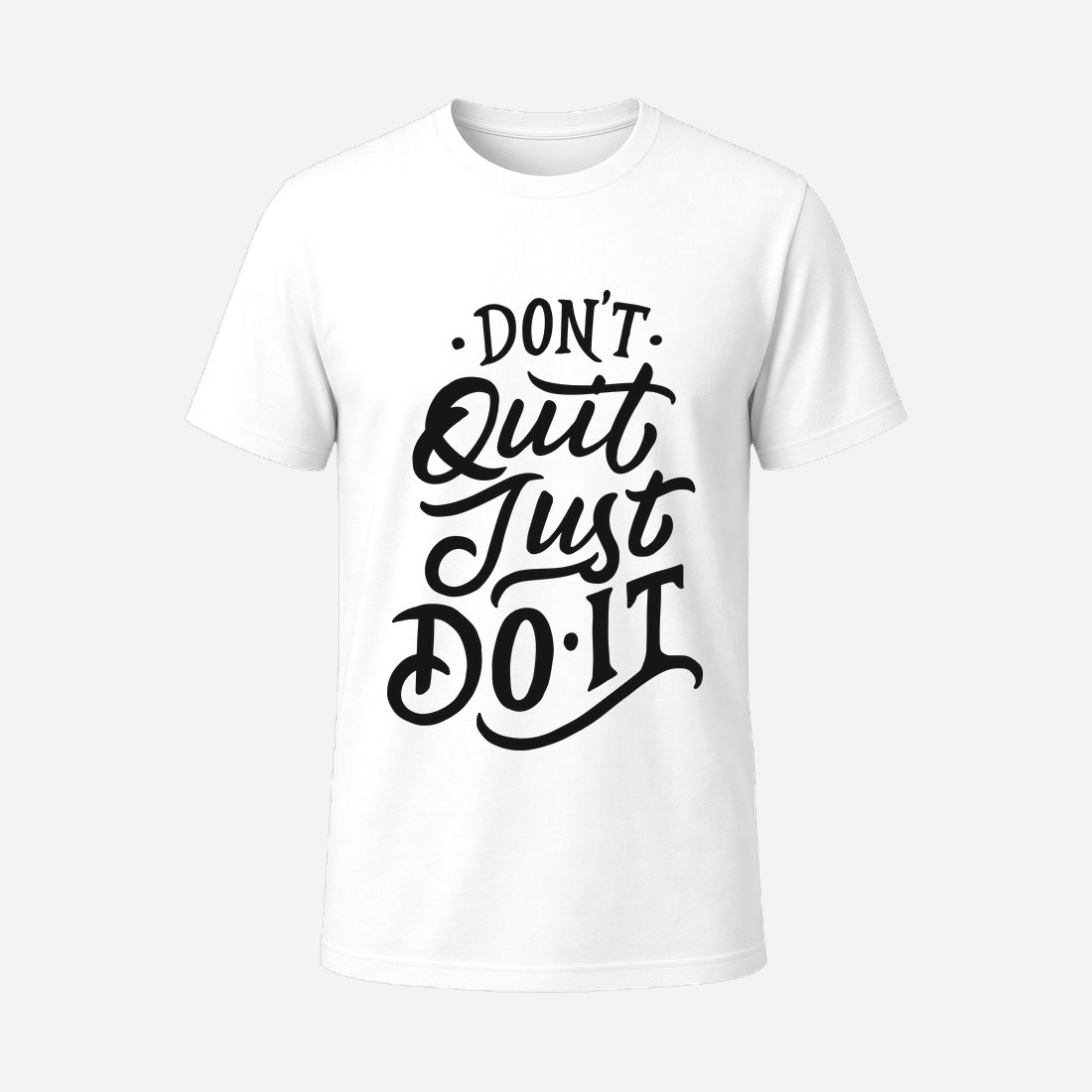 Dont Quit Just Do It White