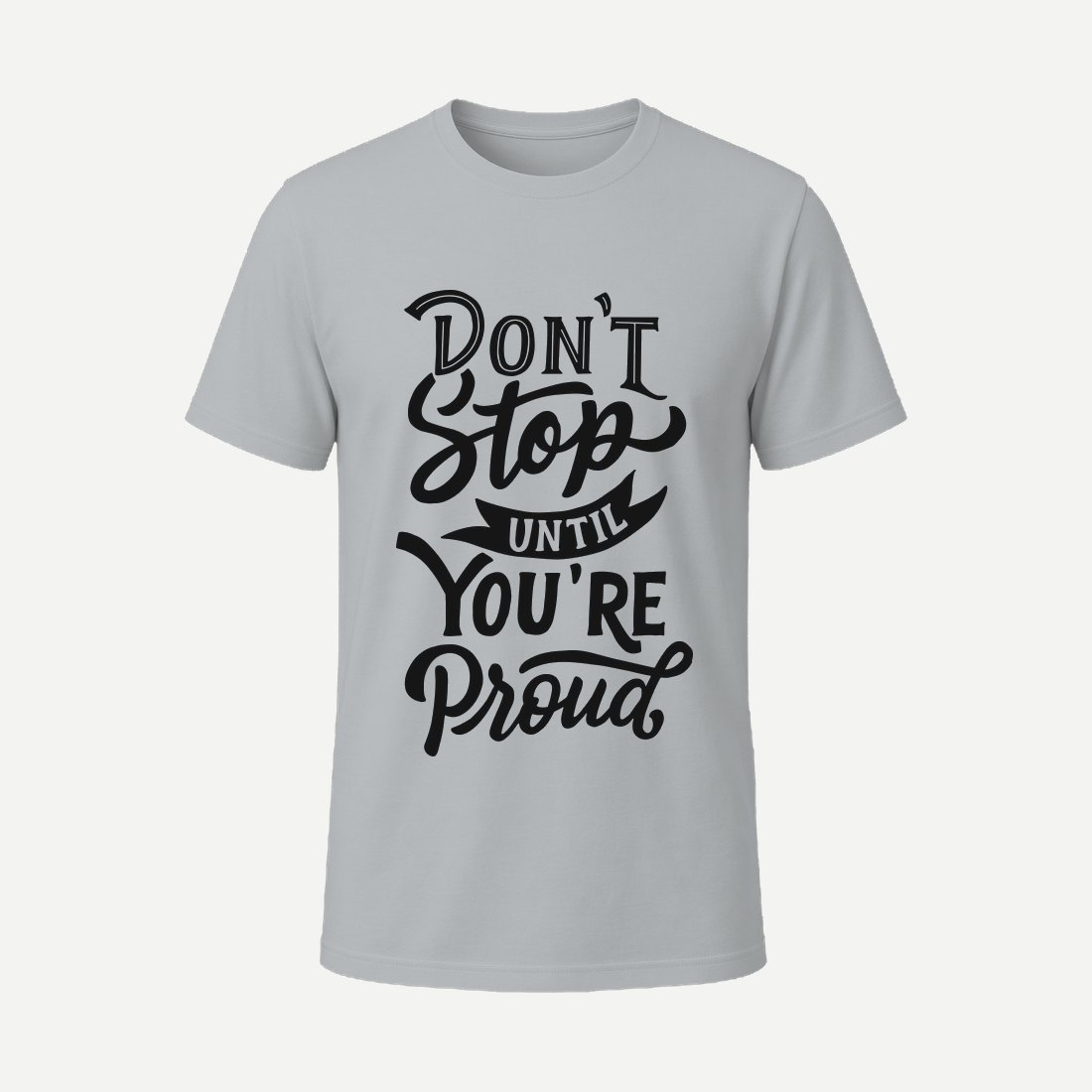 Dont Stop Until Proud Charcoal