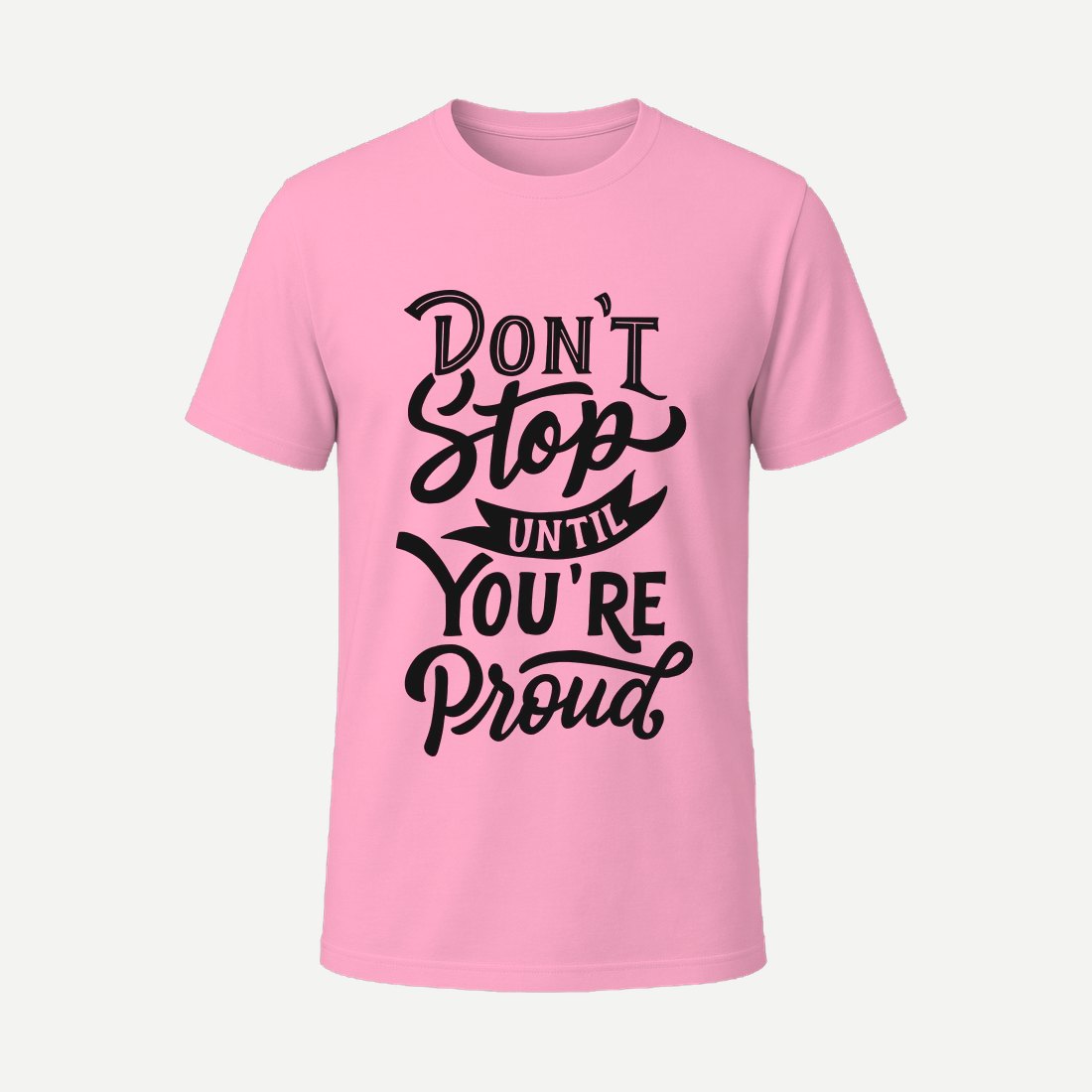 Dont Stop Until Proud Pink