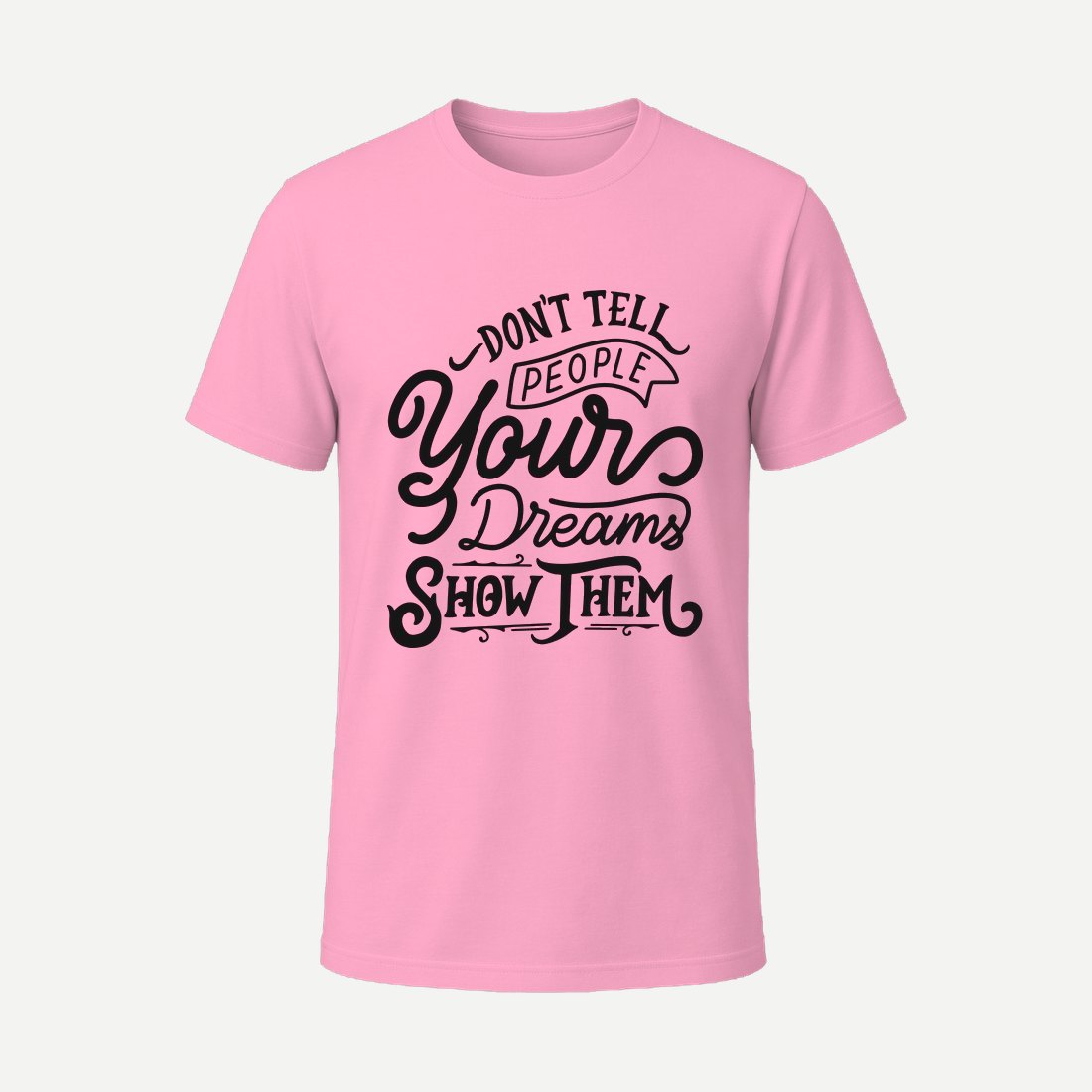 Dont Tell People Your Dream Pink