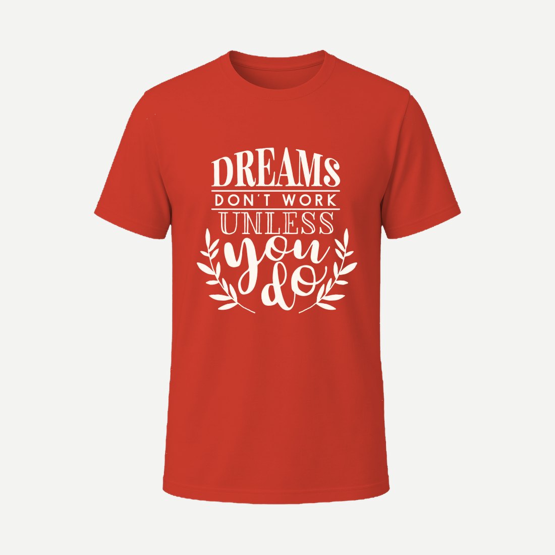 Dreams Dont Work Red