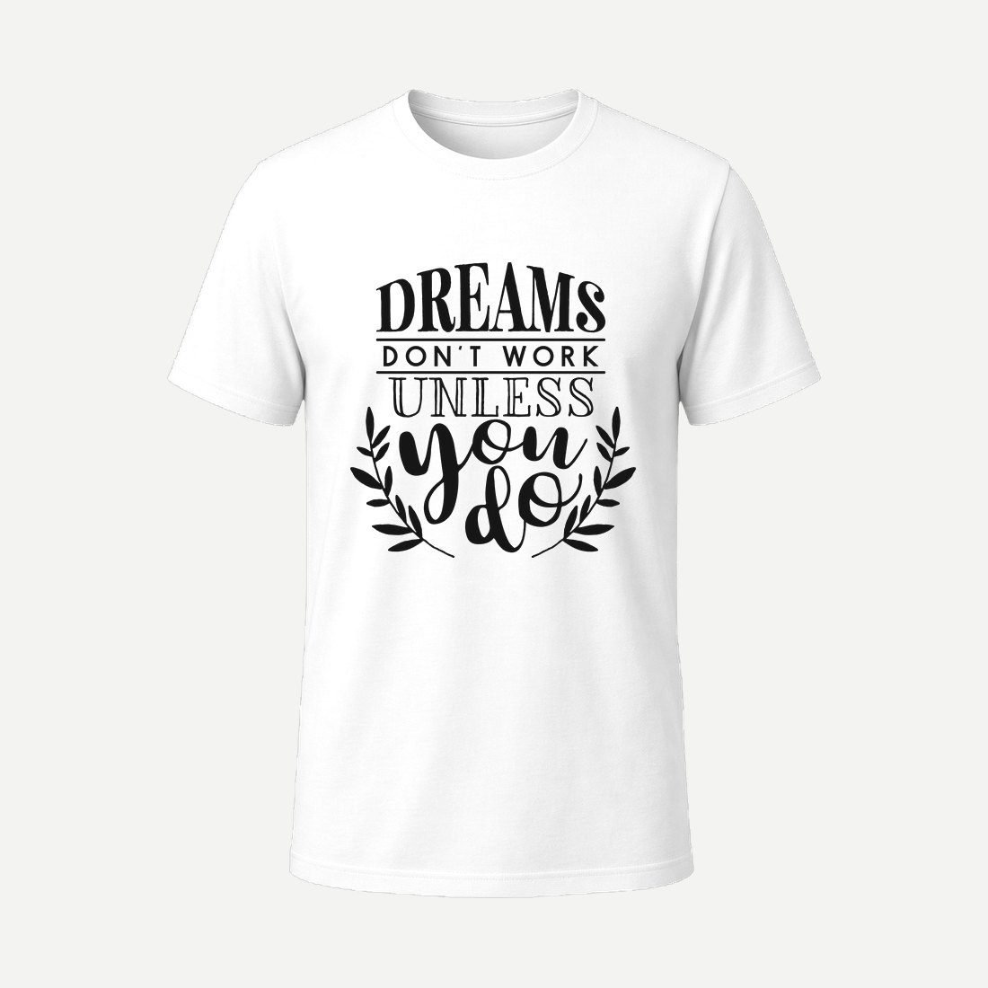 Dreams Dont Work White