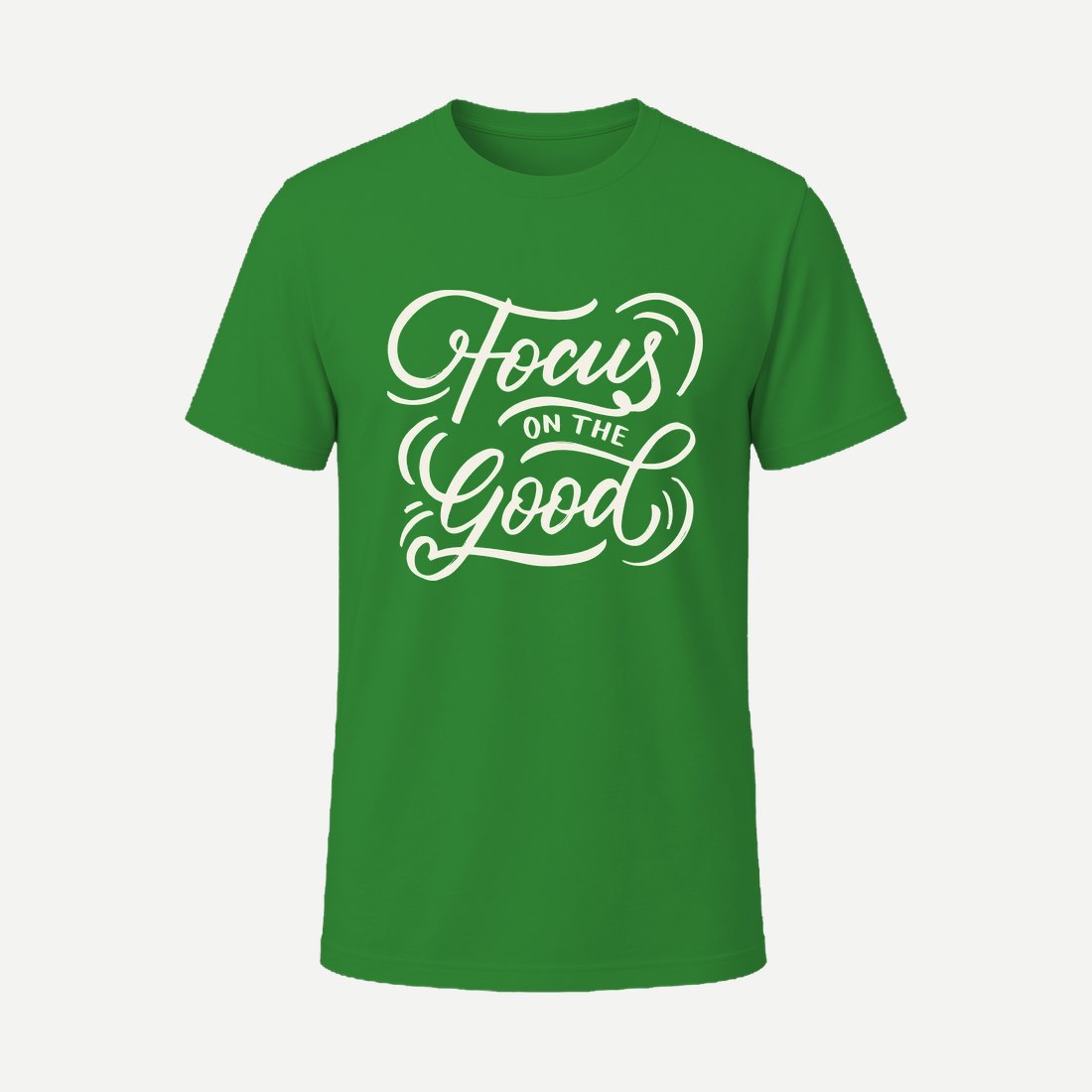 Focus on the Good Quotes Green