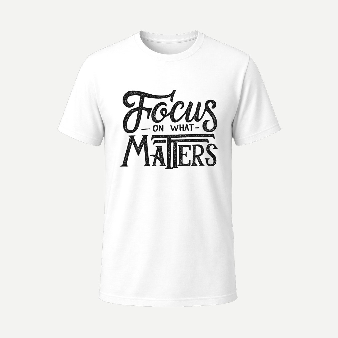 Focus on What Matters White