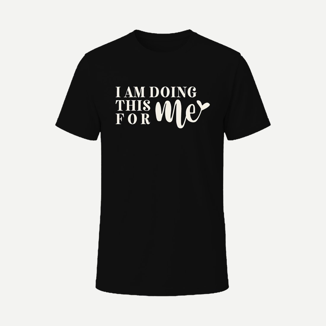 I Am Doing This for Me