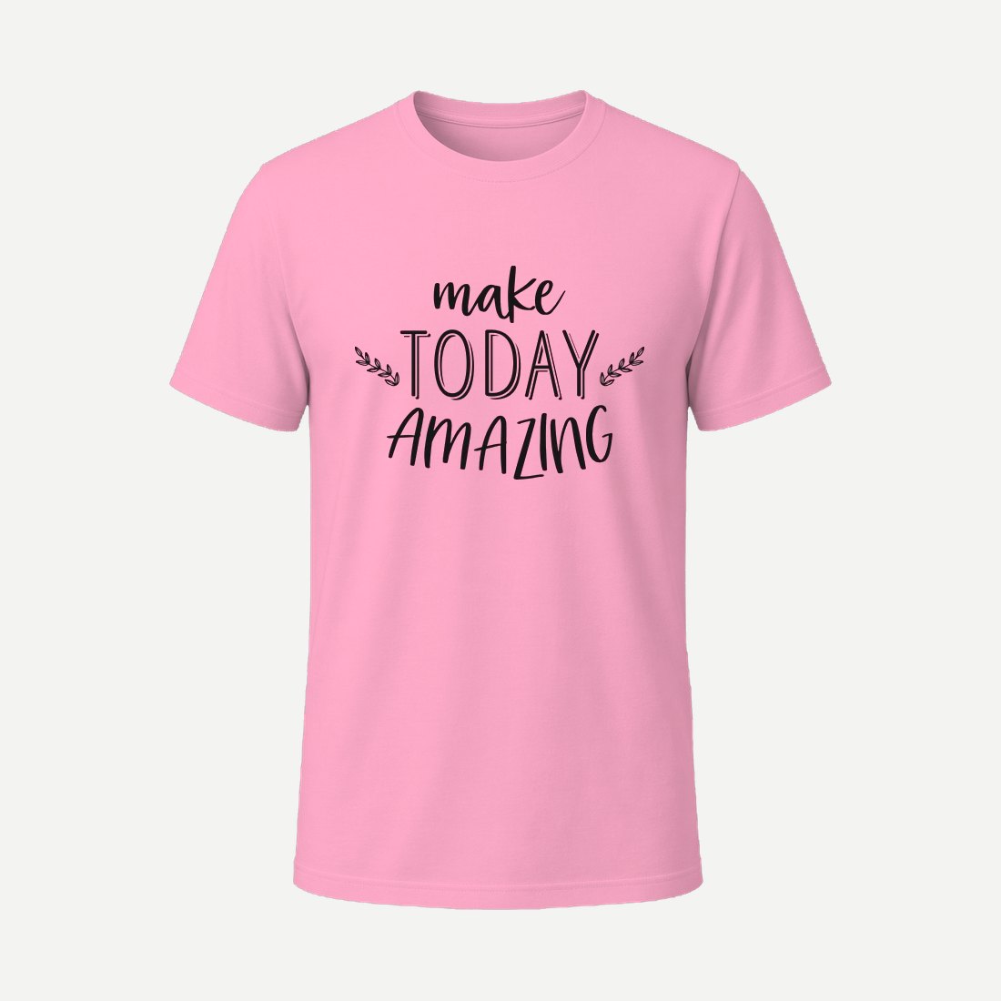 Make Today Amazing 01 Pink
